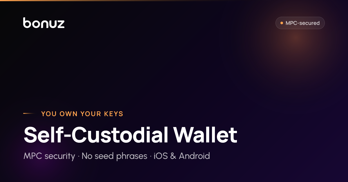 Best Self-Custodial Wallet 2026 – No Seed Phrases | bonuz
